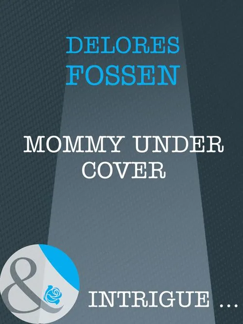 Buy Online Mommy Under Cover (Top Secret Babies, Book 10) (Mills & Boon Intrigue): First edition