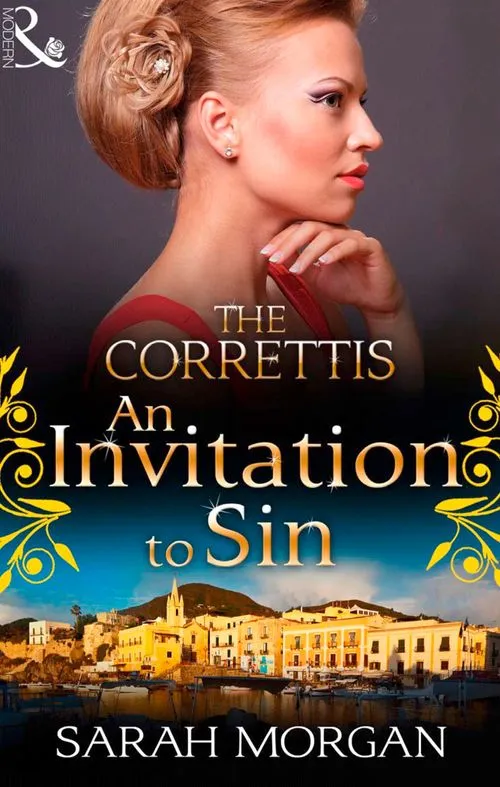 An Invitation to Sin (Sicily's Corretti Dynasty, Book 2): First edition Buy Direct
