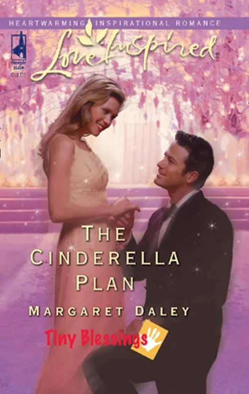 Brand New The Cinderella Plan (Tiny Blessings, Book 4) (Mills & Boon Love Inspired): First edition