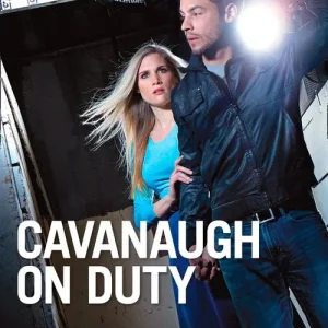 Cavanaugh On Duty (Cavanaugh Justice, Book 24) (Mills & Boon Romantic Suspense): First edition Affordable