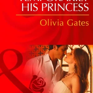 Low Price Temporarily His Princess (Married by Royal Decree, Book 1) (Mills & Boon Desire): First edition