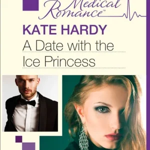 A Date with the Ice Princess (Mills & Boon Medical): First edition Free Shipping