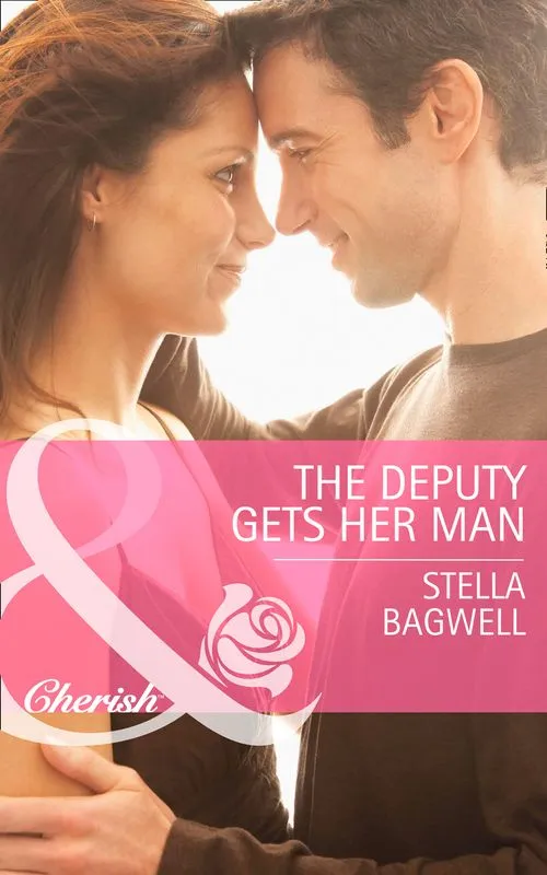 Must Have The Deputy Gets Her Man (Men of the West, Book 27) (Mills & Boon Cherish): First edition