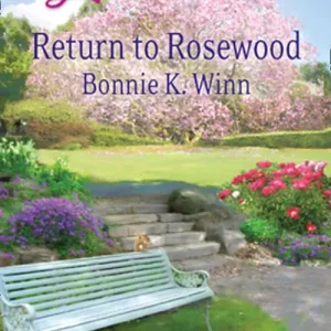 Return to Rosewood (Rosewood, Texas, Book 5) (Mills & Boon Love Inspired): First edition Free Returns