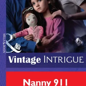 Worldwide Shipping Nanny 911 (The Precinct: SWAT, Book 3) (Mills & Boon Intrigue): First edition
