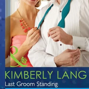 Same Day Shipping Last Groom Standing (The Wedding Season, Book 4) (Mills & Boon Modern Tempted): First edition