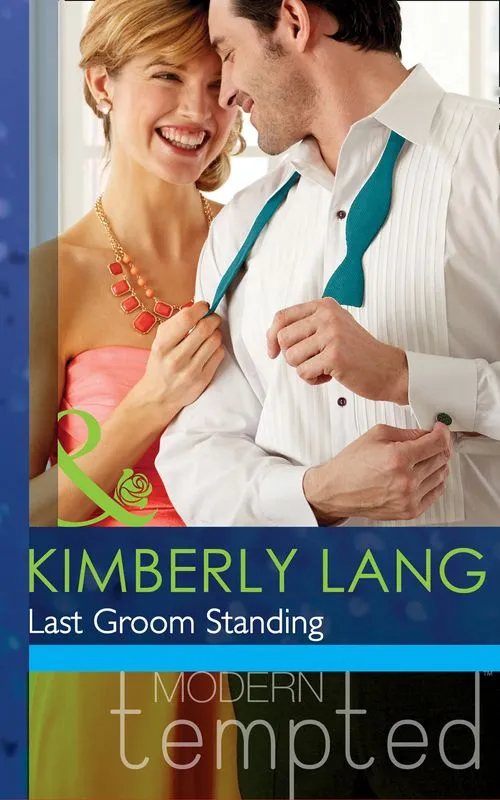 Same Day Shipping Last Groom Standing (The Wedding Season, Book 4) (Mills & Boon Modern Tempted): First edition