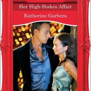 Bargain Her High-Stakes Affair (What Happens in Vegas..., Book 2) (Mills & Boon Desire): First edition