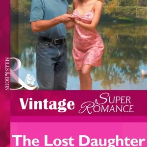 Affordable The Lost Daughter Of Pigeon Hollow (Mills & Boon Vintage Superromance): First edition
