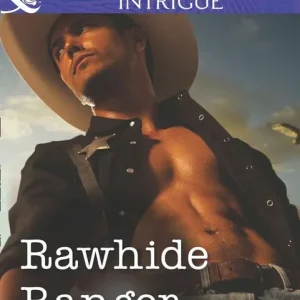 Bargain Rawhide Ranger (Mills & Boon Intrigue): First edition