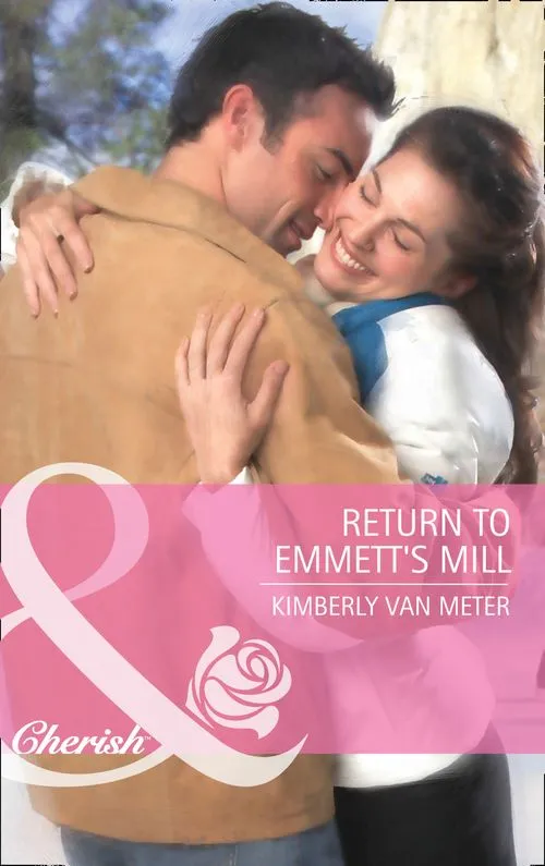 Budget Return to Emmett's Mill (Mills & Boon Cherish): First edition