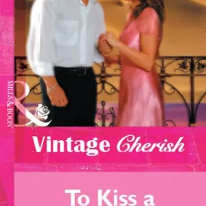 Hassle-Free Returns To Kiss a Sheikh (Mills & Boon Cherish): First edition
