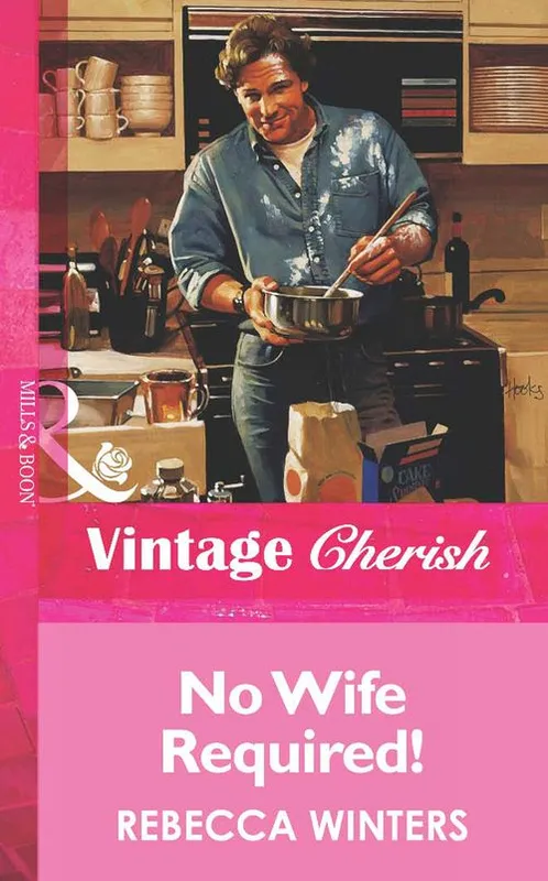 Weekend Sale No Wife Required! (Mills & Boon Vintage Cherish): First edition