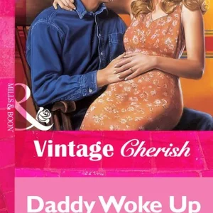 Buy Online Daddy Woke Up Married (Mills & Boon Vintage Cherish): First edition