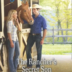 Reduced Price The Rancher's Secret Son (Mills & Boon Love Inspired): First edition