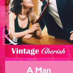 A Man Worth Marrying (Mills & Boon Vintage Cherish): First edition Top Rated