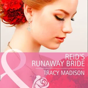 Latest Reid's Runaway Bride (The Colorado Fosters, Book 3) (Mills & Boon Cherish): First edition