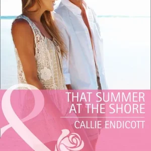 Authentic That Summer at the Shore (Mills & Boon Cherish): First edition