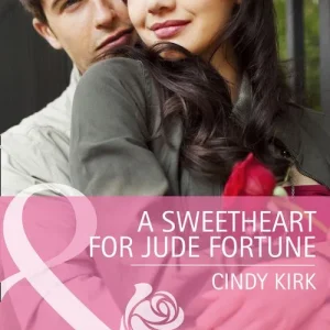 A Sweetheart for Jude Fortune (The Fortunes of Texas: Welcome to Horseback Hollow, Book 2) (Mills & Boon Cherish): First edition Secure Checkout