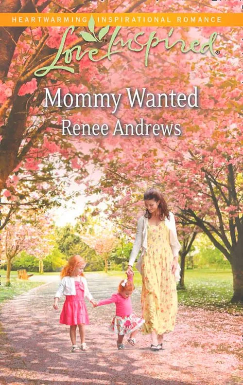 New Release Mommy Wanted (Mills & Boon Love Inspired): First edition