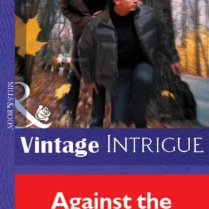 Against the Wall (Mills & Boon Vintage Intrigue): First edition Save Now