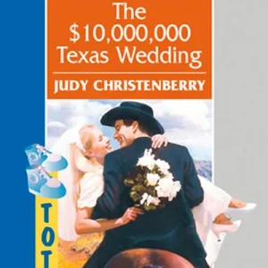 The $10,000,000 Texas Wedding (Mills & Boon American Romance): First edition Fast Shipping