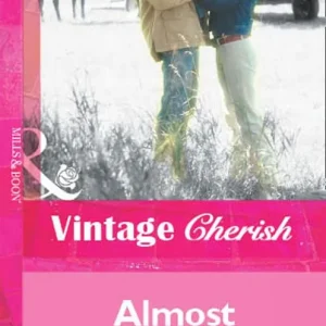 Almost Perfect (Mills & Boon Vintage Cherish): First edition Cheap