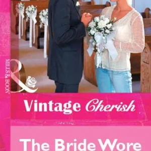 Certified The Bride Wore Blue Jeans (Mills & Boon Vintage Cherish): First edition