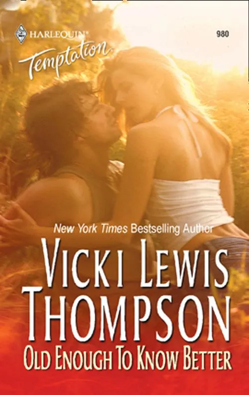 Old Enough To Know Better (Mills & Boon Temptation): First edition Reduced Price