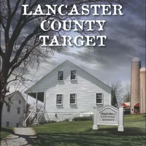 Lancaster County Target (Mills & Boon Love Inspired Suspense): First edition Weekend Sale