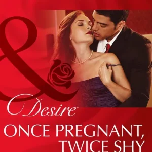 Warranty Included Once Pregnant, Twice Shy (Mills & Boon Desire): First edition