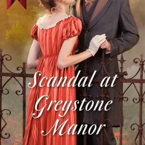 Buy Today Scandal At Greystone Manor (Mills & Boon Historical): First edition