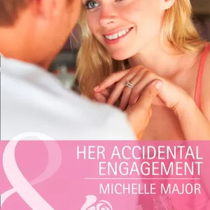 Big Sale Her Accidental Engagement (Mills & Boon Cherish): First edition
