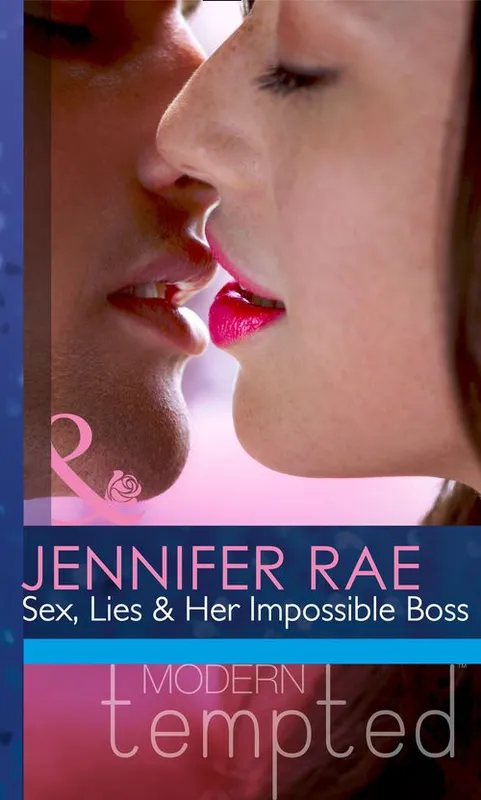 Sex, Lies and Her Impossible Boss (Mills & Boon Modern Tempted): First edition Discount