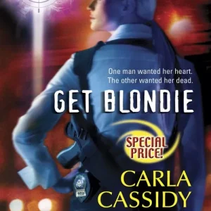 Get Blondie (Mills & Boon Silhouette): First edition In Demand