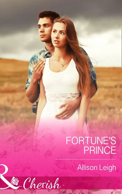Top Pick Fortune's Prince (The Fortunes of Texas: Welcome to Horseback Hollow, Book 6) (Mills & Boon Cherish): First edition