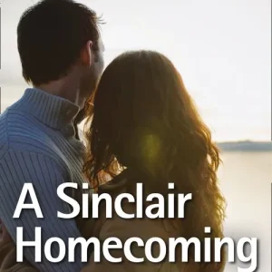 In Demand A Sinclair Homecoming (The Sinclairs of Alaska, Book 3) (Mills & Boon Superromance): First edition