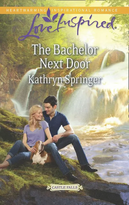 The Bachelor Next Door (Castle Falls, Book 1) (Mills & Boon Love Inspired): First edition Direct From Manufacturer