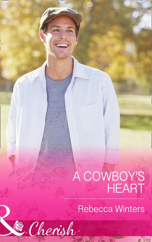A Cowboy's Heart (Hitting Rocks Cowboys, Book 2) (Mills & Boon Cherish): First edition Same Day Shipping