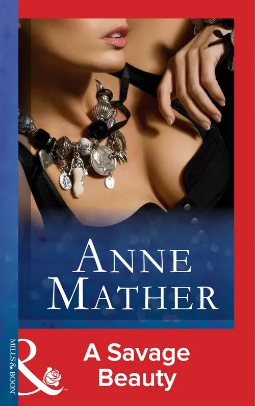 Crafted A Savage Beauty (Mills & Boon Modern): First edition
