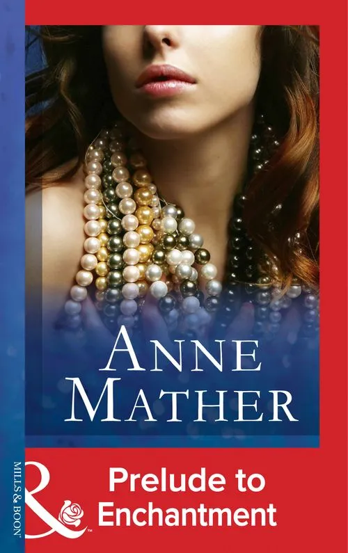 Certified Prelude To Enchantment (Mills & Boon Modern): First edition