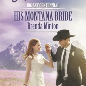 Buy Online His Montana Bride (Big Sky Centennial, Book 4) (Mills & Boon Love Inspired): First edition