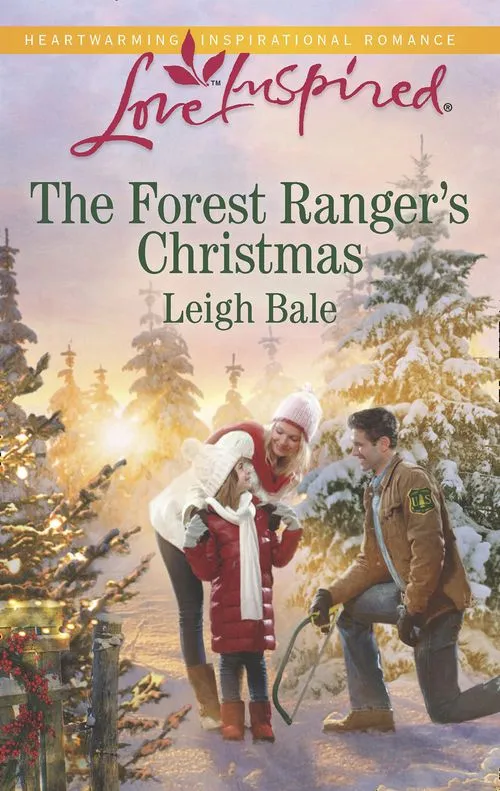 Seasonal Sale The Forest Ranger's Christmas (Mills & Boon Love Inspired): First edition