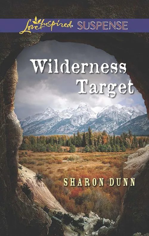 Editor’s Pick Wilderness Target (Mills & Boon Love Inspired Suspense): First edition