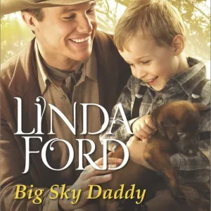 Direct From Factory Big Sky Daddy (Montana Marriages, Book 2) (Mills & Boon Love Inspired Historical): First edition