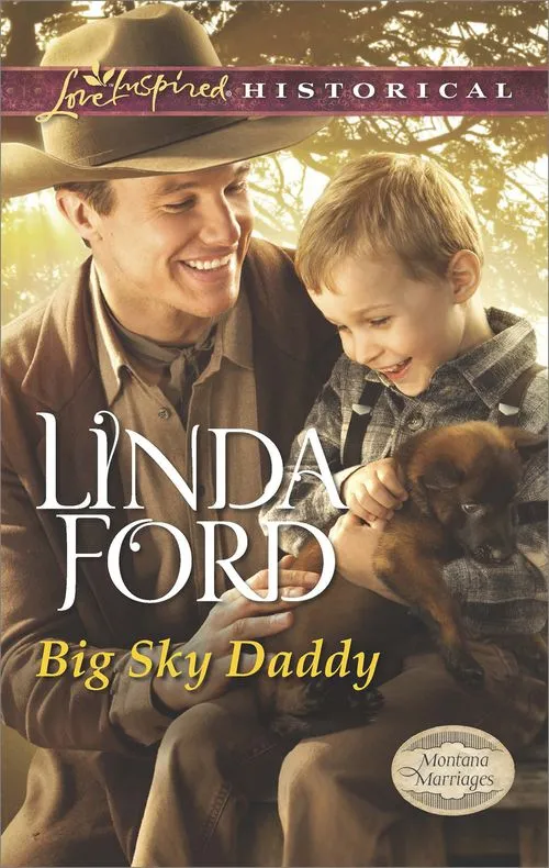 Direct From Factory Big Sky Daddy (Montana Marriages, Book 2) (Mills & Boon Love Inspired Historical): First edition