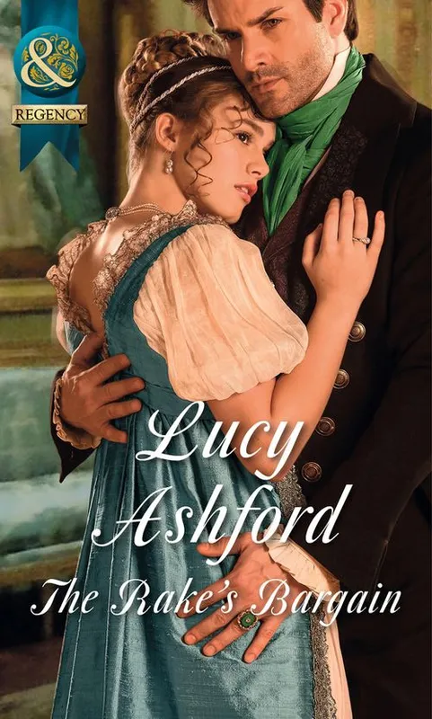 Best Choice The Rake's Bargain (Mills & Boon Historical): First edition
