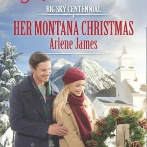 Her Montana Christmas (Big Sky Centennial, Book 6) (Mills & Boon Love Inspired): First edition Fan Favorite