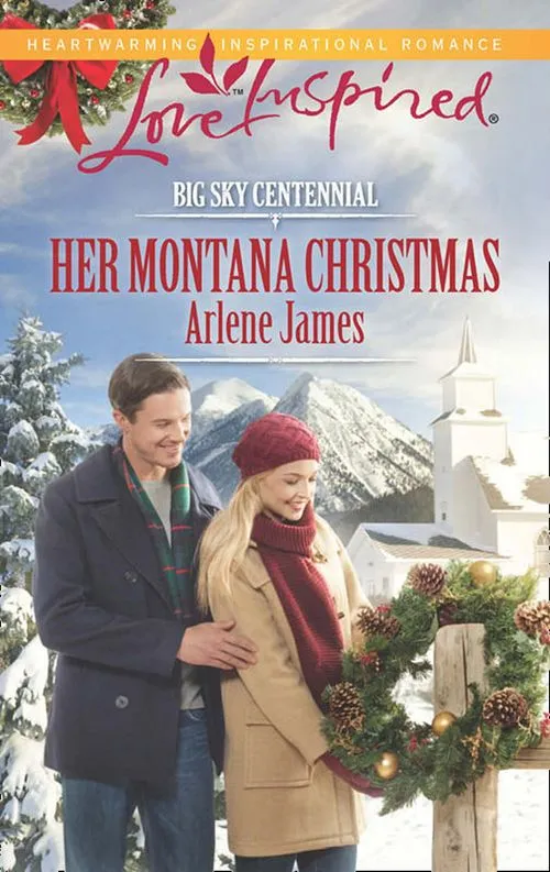 Her Montana Christmas (Big Sky Centennial, Book 6) (Mills & Boon Love Inspired): First edition Fan Favorite
