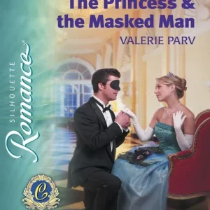 Trusted Brand The Princess and The Masked Man (Mills & Boon Silhouette): First edition